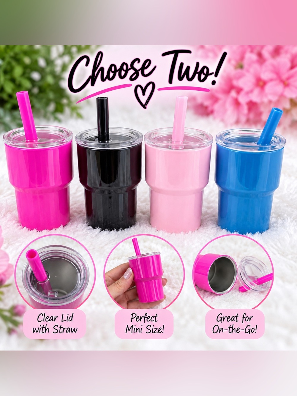 Mini Tumblers with Clear Lid & Straw - choose 2